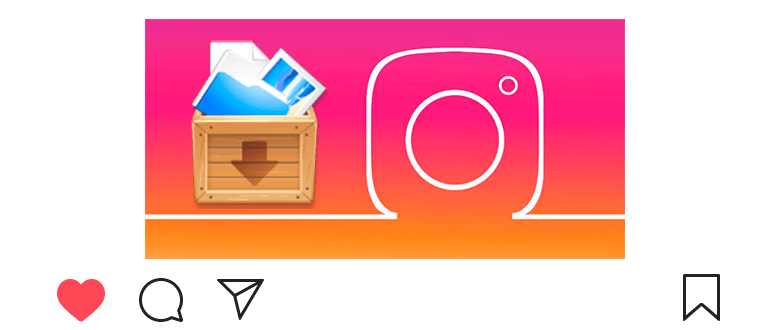 Archiver sur Instagram: comment archiver ou retourner photo